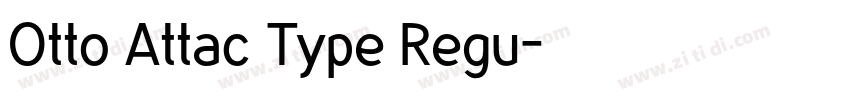 Otto Attac Type Regu字体转换